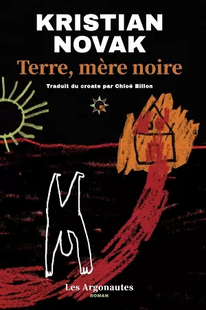 Kristian Novak – Terre, mère noire